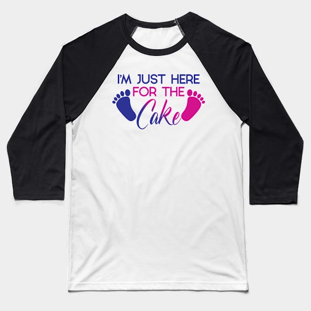 I'm Just Here For The Cake - Funny Gender Reveal Gift For Men, Women & Kids Baseball T-Shirt by Art Like Wow Designs